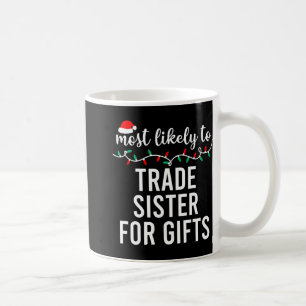 Most Likely To Christmas Shirt Matching Family Paj Coffee Mug