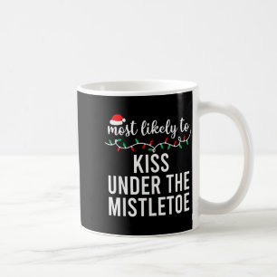 Most Likely To Christmas Shirt Matching Family Paj Coffee Mug