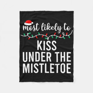 Most Likely To Christmas Shirt Matching Family Paj Fleece Blanket