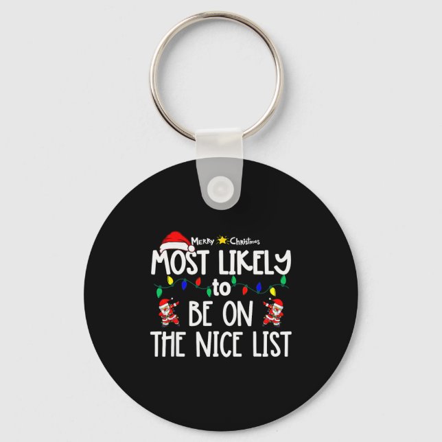Most Likely To Christmas Shirt Matching Family Paj Key Ring (Front)
