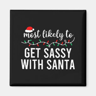 Most Likely To Christmas Shirt Matching Family Paj Magnet