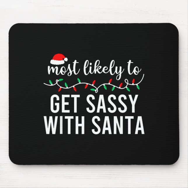 Most Likely To Christmas Shirt Matching Family Paj Mouse Pad (Front)