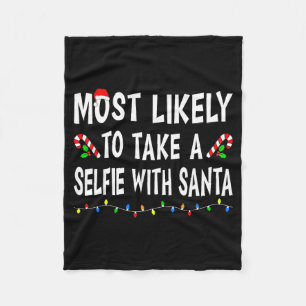 Most Likely To Christmas Xmas Pajamas Funny Matchi Fleece Blanket