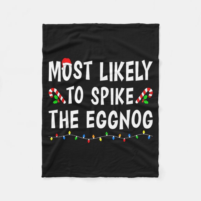 Most Likely To Christmas Xmas Pajamas Funny Matchi Fleece Blanket (Front)