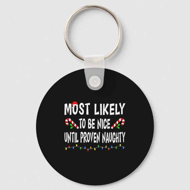 Most Likely To Christmas Xmas Pajamas Funny Matchi Key Ring (Front)