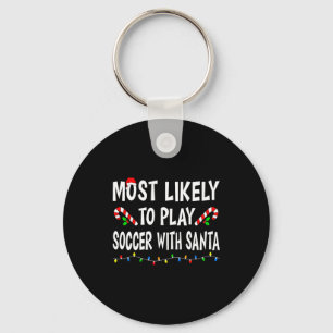 Most Likely To Christmas Xmas Pajamas Funny Matchi Key Ring
