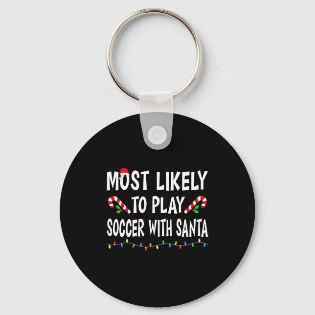 Most Likely To Christmas Xmas Pajamas Funny Matchi Key Ring (Front)