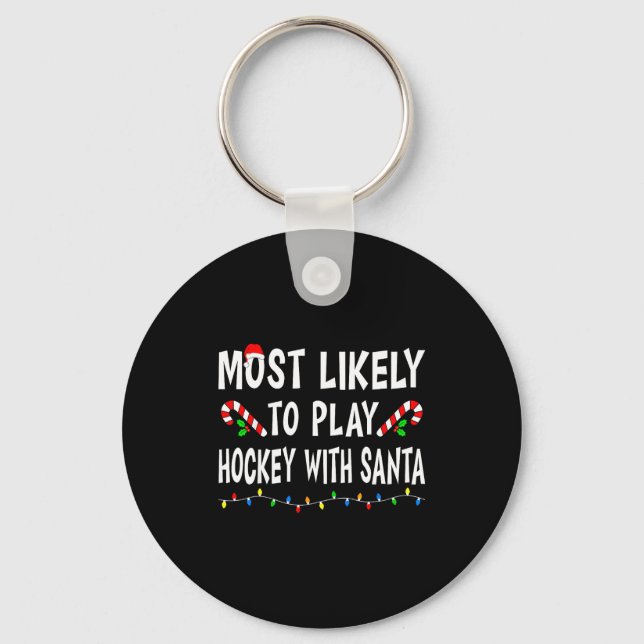 Most Likely To Christmas Xmas Pajamas Funny Matchi Key Ring (Front)