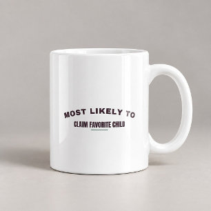 Most Likely To Claim Favourite Child Christmas Mug