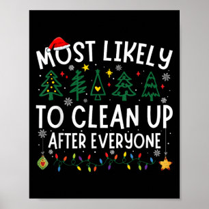 Most Likely To Clean Up After Everyone Matching Ch Poster