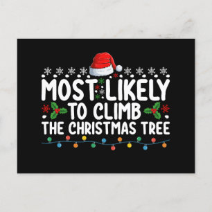 Most Likely To Climb The Christmas Tree Family Postcard