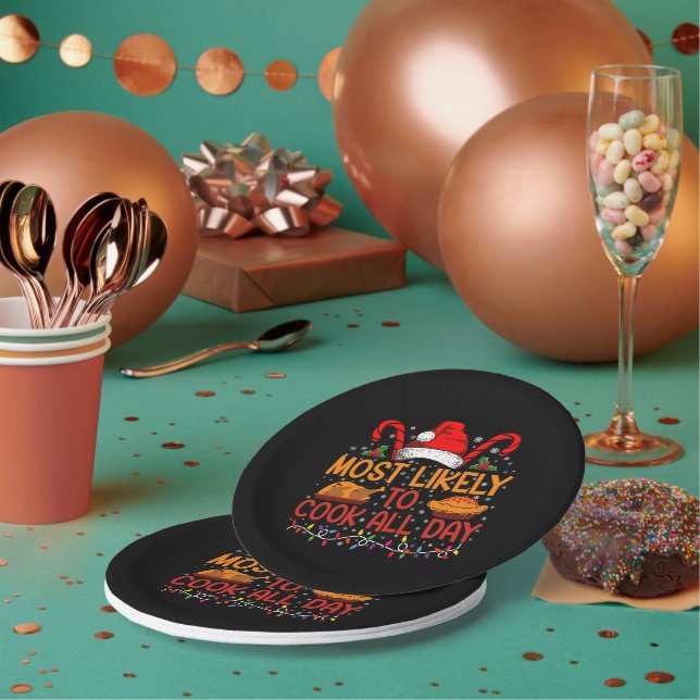 Most Likely To Cook All Day Thanksgiving Christmas Paper Plate (Multi)