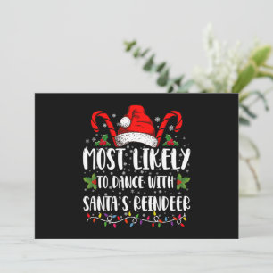 Most Likely To Dance With Santa’s Reindeer Family Invitation
