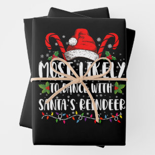 Most Likely To Dance With Santa’s Reindeer Family Wrapping Paper Sheet