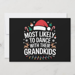Most Likely to Dance With Their Grandkids Family  Holiday Card