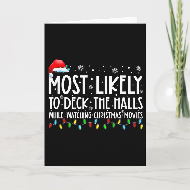 Most Likely To Deck The Halls White Watching Chris Card (Front)