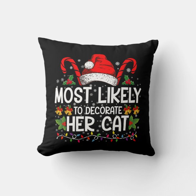 Most Likely To Decorate Her Cat Family Matching Cushion (Front)