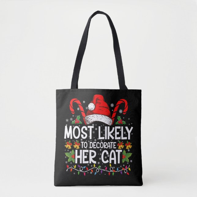 Most Likely To Decorate Her Cat Family Matching Tote Bag (Front)