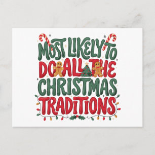 Most Likely To Do All Christmas Traditions Family Holiday Postcard