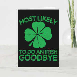 Most Likely To Do An Irish Exit Goodbye 12 Card