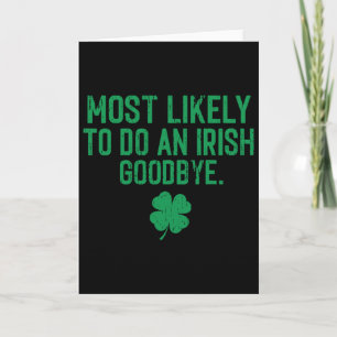 Most Likely To Do An Irish Exit Goodbye 7 Card