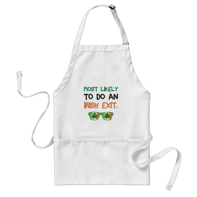 Most Likely To Do An Irish Exit Standard Apron (Front)