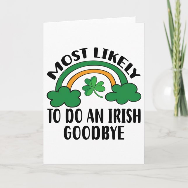 Most Likely To Do An Irish Good5  Card (Front)