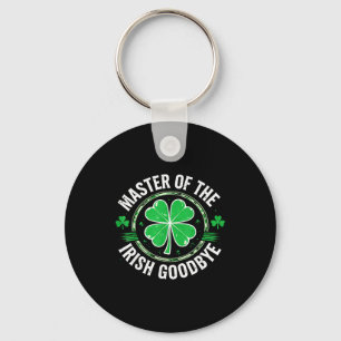 Most Likely To Do An Irish Goodbye Funny St. Patri Key Ring