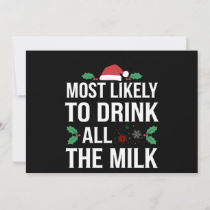 Most Likely To Drink All The Milk Christmas Matchi Announcement