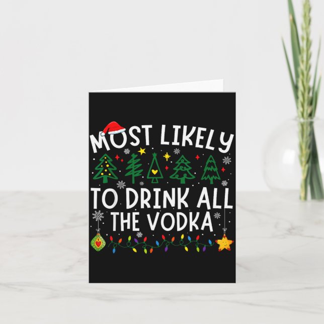 Most Likely To Drink All The Vodka Matching Christ Card (Front)