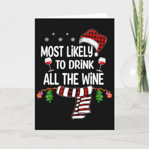 Most Likely To Drink All The Wine Family Christmas Card