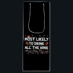 Most Likely To Drink All The Wine Family Christmas Gift Bag<br><div class="desc">Most Likely To Drink All The Wine Family Matching Christmas</div>