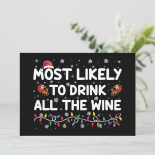 Most Likely To Drink All The Wine Family Christmas Invitation