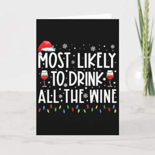 Most Likely To Drink All The Wine Family Matching Card