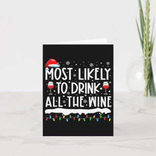 Most Likely To Drink All The Wine Family Matching  Card
