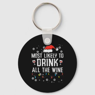 Most Likely To Drink All The Wine Family Matching  Key Ring