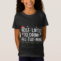 Most Likely To Drink All The Wine Family Matching