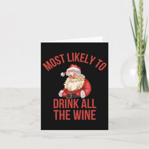 Most Likely To Drink All The Wine Red Family Chris Card