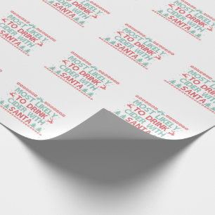 Most LIkely To Drink Cider With Santa Funny Xmas  Wrapping Paper