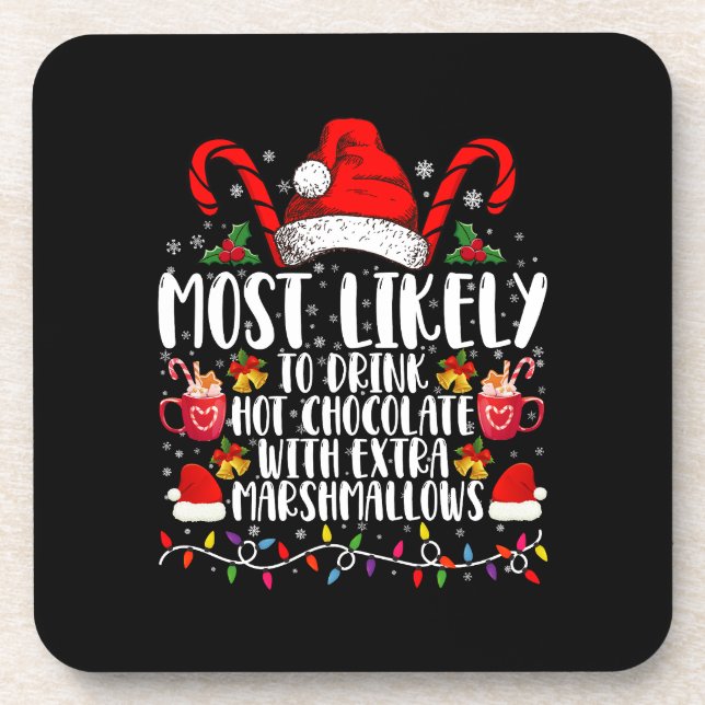Most Likely To Drink Hot Chocolate Marshmallows Coaster (Front)