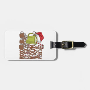 Most Likely to Drink Matcha and Watch Elf Xmas Luggage Tag