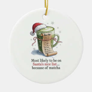 Most Likely to Drink Matcha While Everyone Else Ha Ceramic Tree Decoration