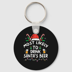 Most Likely To Drink Santa's Beer Christmas Key Ring