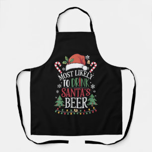 Most Likely To Drink Santa's Beer Matching Xmas Apron