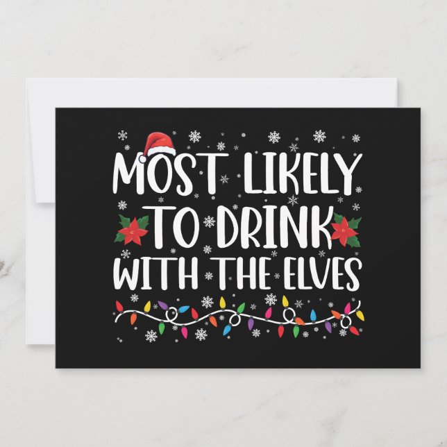 Most Likely to Drink With The Elves Elf Drinking  Invitation (Front)