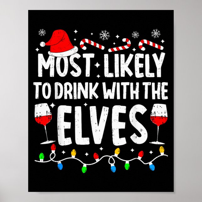 Most Likely To Drink With The Elves Funny Matching Poster (Front)