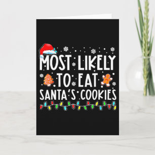 Most Likely To Eat All The Cookies Family Matching Card