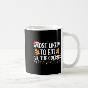 Most Likely To Eat All The Cookies Family Matching Coffee Mug