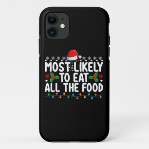 Most Likely To Eat All The Food Christmas Family Case-Mate iPhone Case