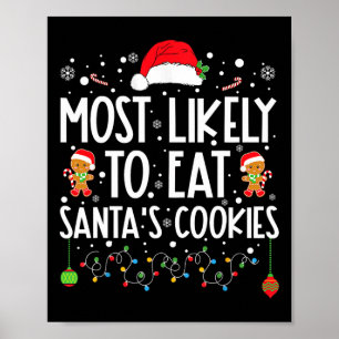 Most Likely To Eat Santa's Cookies Christmas Match Poster